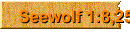 Seewolf 1:8,25